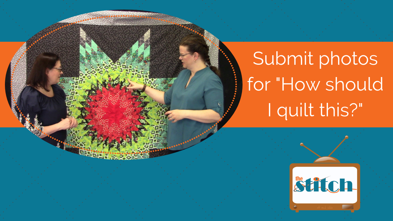 Call for Pictures for How Should I Quilt This?